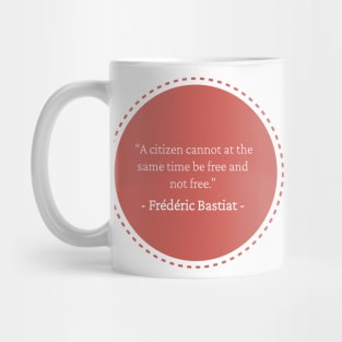 Bastiat on Freedom Mug